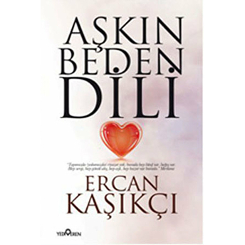 Aşkın Beden Dili Ercan Kaşıkçı