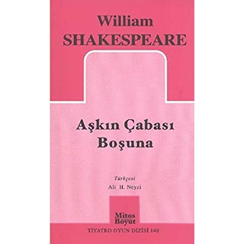 Aşkın Çabası Boşuna William Shakespeare