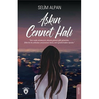 Aşkın Cennet Hali - Selim Alpan