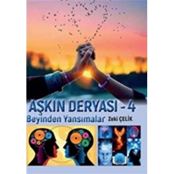 Aşkın Deryası – Okunacak Şiirler Zeki Çelik