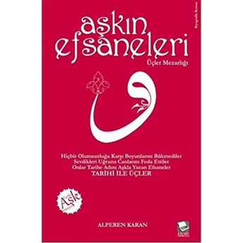 Aşkın Efsaneleri - Üçler Mezarlığı Alperen Karan