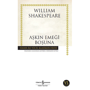 Aşkın Emeği Boşuna - Hasan Ali Yücel Klasikleri William Shakespeare