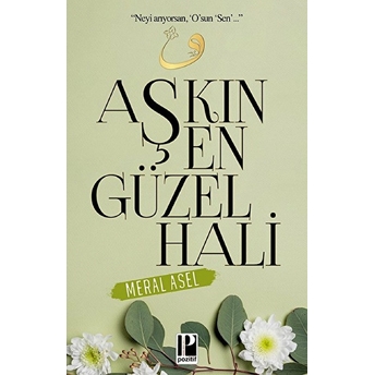 Aşkın En Güzel Hali Meral Asel