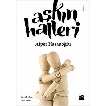 Aşkın Halleri Alper Hasanoğlu