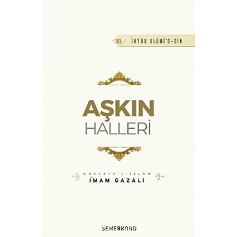 Aşkın Halleri Imam Gazali