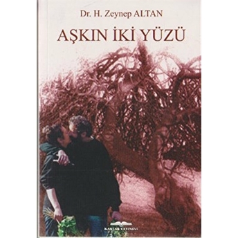 Aşkın Iki Yüzü H. Zeynep Altan