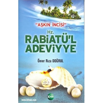 Aşkın Incisi - H.z. Rabiatü'l Adeviyye