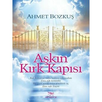 Aşkın Kırk Kapısı Ahmet Bozkuş