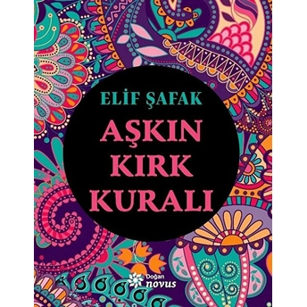 Aşkın Kırk Kuralı Elif Şafak