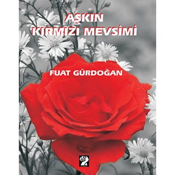 Aşkın Kırmızı Mevsimi