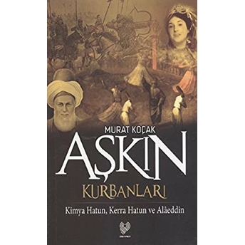 Aşkın Kurbanları Murat Koçak