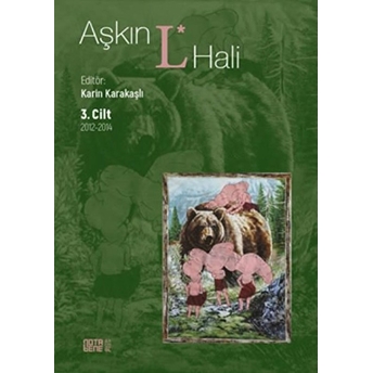 Aşkın L* Hali - 3. Cilt 2012 - 2014