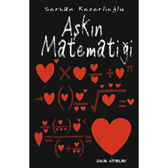 Aşkın Matematiği Serhan Keserlioğlu