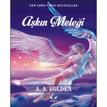 Aşkın Meleği A. A. Golden