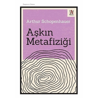 Aşkın Metafiziği Arthur Schopenhauer