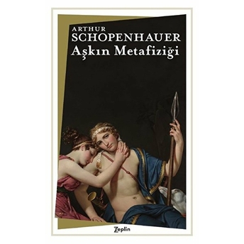 Aşkın Metafiziği Arthur Schopenhauer