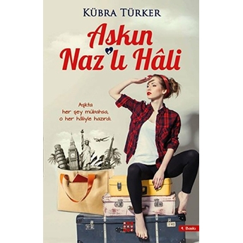 Aşkın Naz'lı Hali Kübra Türker