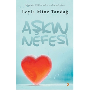 Aşkın Nefesi-Leyla Mine Tandağ