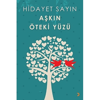 Aşkın Öteki Yüzü Hidayet Sayın