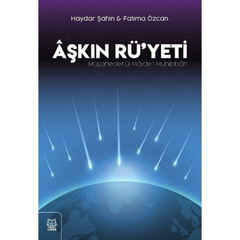 Aşkın Rü'yeti Haydar Şahin & Fatima Özcan