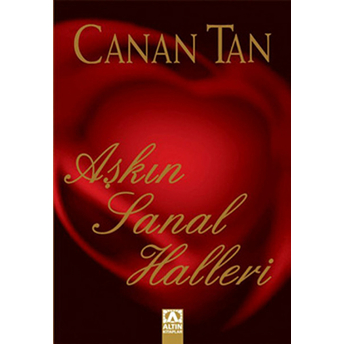 Aşkın Sanal Halleri Canan Tan