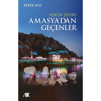 Aşkın Şehri Amasya'dan Geçenler