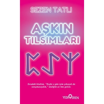 Aşkın Tılsımları Sezen Tatlı