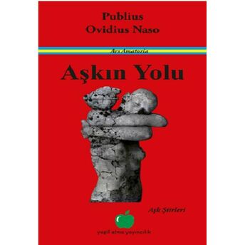 Aşkın Yolu Publius Ovidius Naso