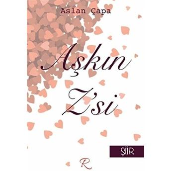 Aşkın Z'Si Aslan Çapa