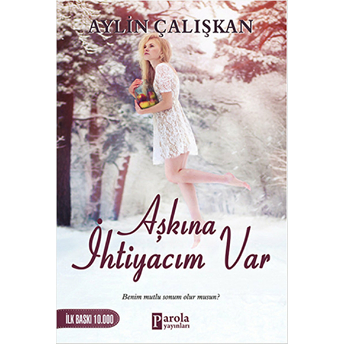 Aşkına Ihtiyacım Var Aylin Çalışkan