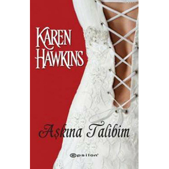 Aşkına Talibim Karen Hawkins