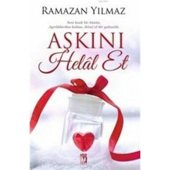 Aşkını Helal Et Ramazan Yılmaz