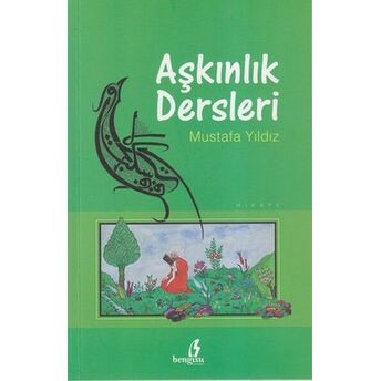 Aşkınlık Dersleri Mustafa Yıldız