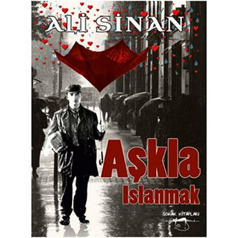 Aşkla Islanmak Ali Sinan