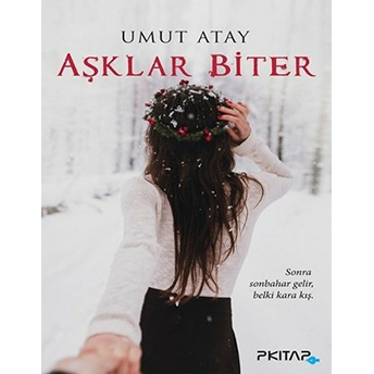 Aşklar Biter