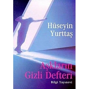 Aşkların Gizli Defteri Hüseyin Yurttaş