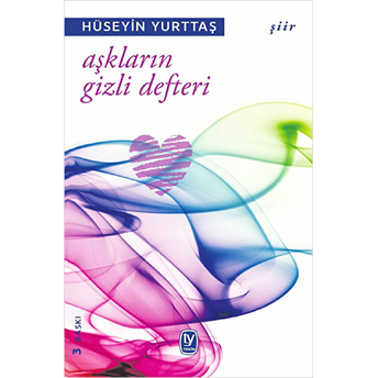 Aşkların Gizli Defteri-Hüseyin Yurttaş