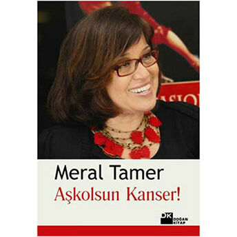 Aşkolsun Kanser! Meral Tamer