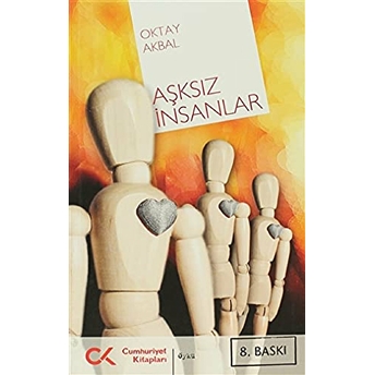 Aşksız Insanlar Oktay Akbal