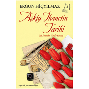 Aşkta Ihanetin Tarihi Ergun Hiçyılmaz