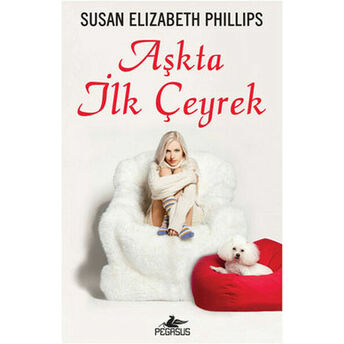 Aşkta Ilk Çeyrek Susan Elizabeth Phillips