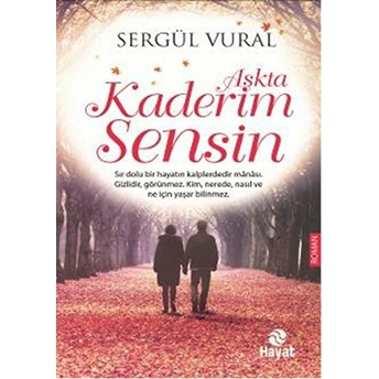 Aşkta Kaderim Sensin Sergül Vural