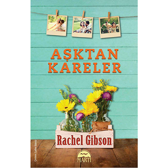 Aşktan Kareler Rachel Gibson