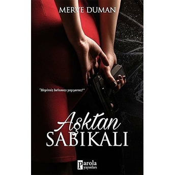 Aşktan Sabıkalı Merve Duman