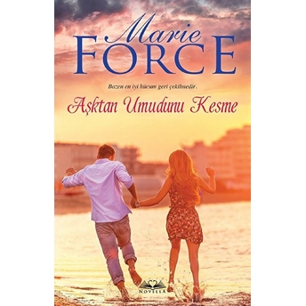 Aşktan Umudunu Kesme Marie Force