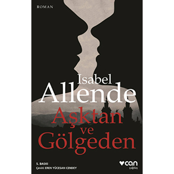 Aşktan Ve Gölgeden Isabel Allende