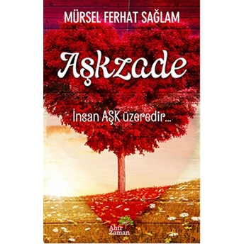 Aşkzade Mürsel Ferhat Sağlam