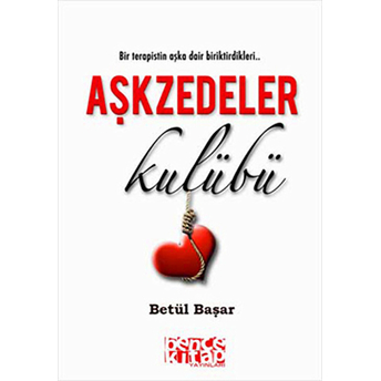 Aşkzedeler Kulübü Betül Başar