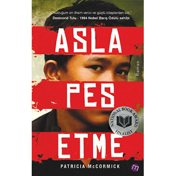 Asla Pes Etme Patricia Mccormick