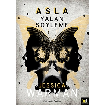 Asla Yalan Söyleme Jessica Warman